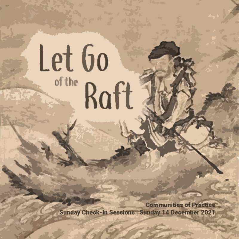 Let Go of the Raft
