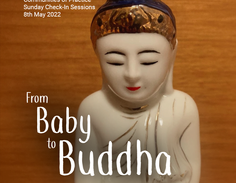 From Baby to Buddha