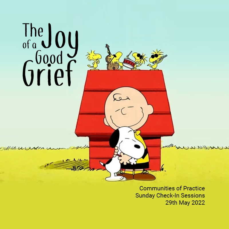 The Joy of a Good Grief