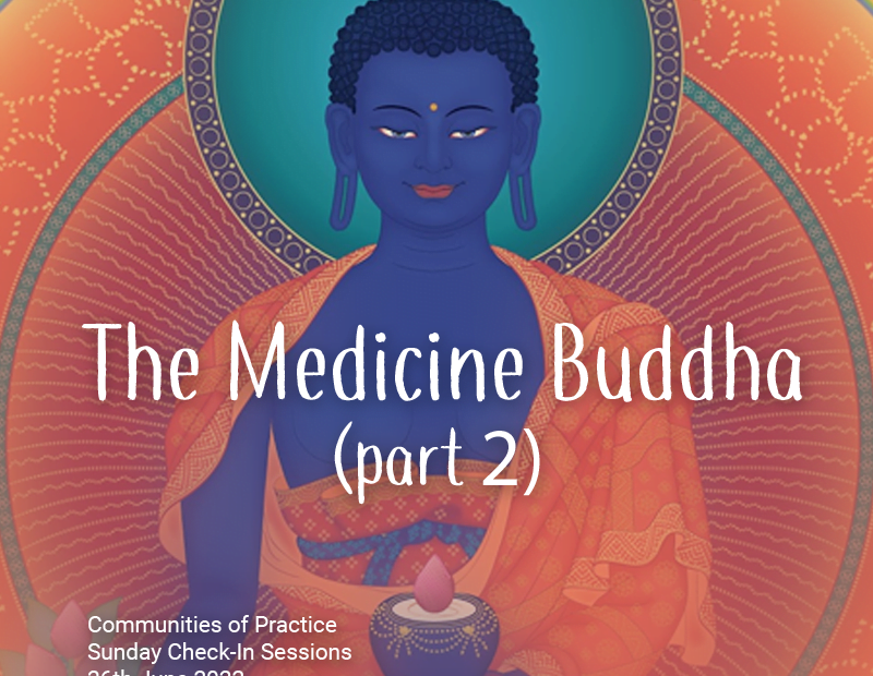 The Medicine Buddha (part 2)