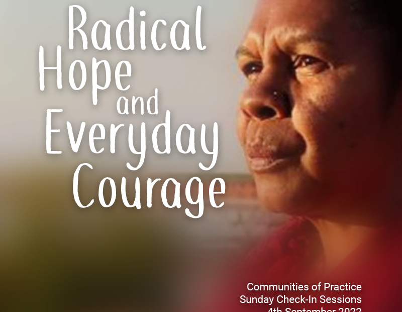 Radical hope and everyday courage