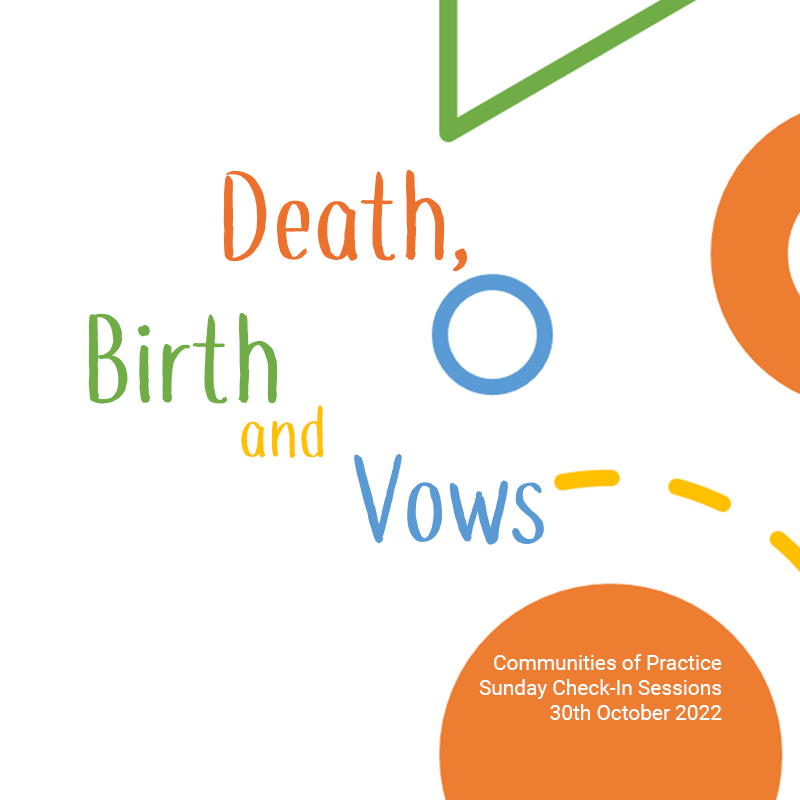 Death, Birth and Vows